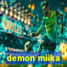 demon miika